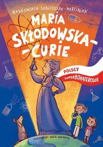 Maria Skodowska-Curie Polscy superbohaterowie - 2860846769