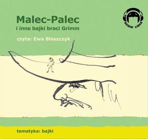 Malec-Palec i inne bajki braci Grimm - 2860846820