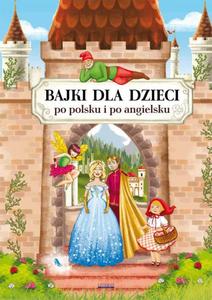 Bajki dla dzieci po polsku i po angielsku - 2860846878