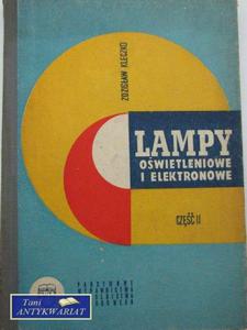 LAMPY OWIETLENIOWE I ELEKTRONOWE cz 2 - 2822558577