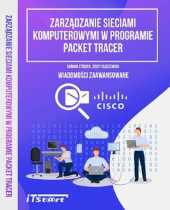 Zarzdzanie sieciami komputerowymi w programie Packet Tracer Wiadomoci zaawansowane - 2860847305