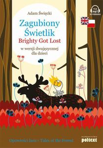 Zagubiony wietlik. Brightly Got Lost w wersji dwujzycznej dla dzieci - 2860847462