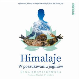 Himalaje. W poszukiwaniu joginw - 2860847541