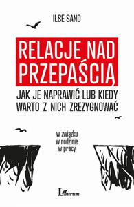 Relacje nad przepaci - jak je naprawi lub kiedy warto z nich zrezygnowa - 2860847563