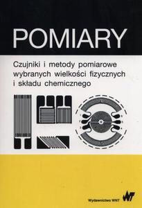 Pomiary czujniki i metody pomiarowe wybranych wielkoci fizycznych i skadu chemicznego - 2860847669