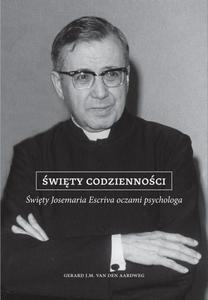 wity codziennoci. wity Josemaria Escriva oczami psychologa - 2860848381