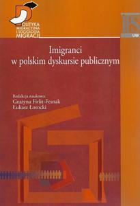 Imigranci w polskim dyskursie publicznym - 2860848532
