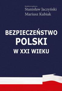 Bezpieczestwo Polski w XXI wieku - 2860848539