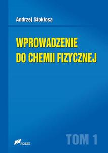 Wprowadzenie do chemii fizycznej Tom 1 - 2860848666