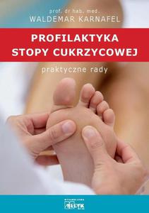 Profilaktyka stopy cukrzycowej praktyczne rady - 2860849360