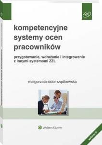 Kompetencyjne systemy ocen pracowników. Przygotowanie, wdraanie i integrowanie z innymi...