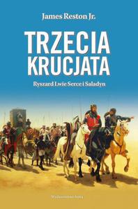 Trzecia krucjata Ryszard Lwie Serce i Saladyn - 2860850334