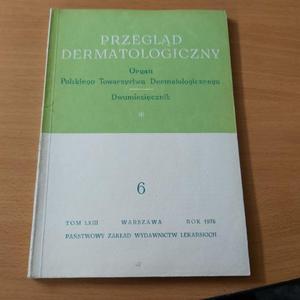 Przegld dermatologiczny nr 6 rok 1976 TOM LXIII - 2860850402