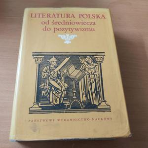 Literatura Polska od redniowiecza do pozytywizmu - 2860850547