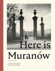 Here is Muranw. A District that Grew Beyond the Rubble - 2860850558