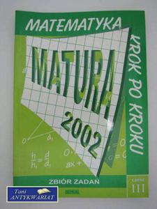 MATURA 2002 MATEMATYKA ZBIR ZADA CZ. III - 2858294334