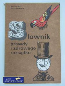 SOWNIK PRAWDY I ZDROWEGO ROZSDKU - 2858294336