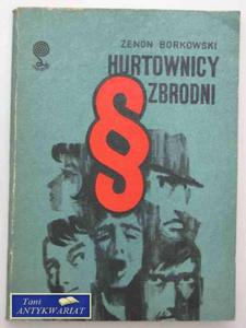 HURTOWNICY ZBRODNI - 2822559125