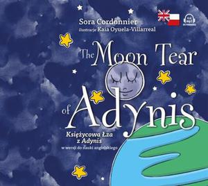 The Moon Tear of Adynis. Ksiycowa za z Adynis w wersji do nauki angielskiego - 2860852761