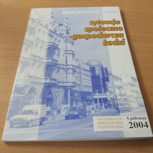 Sytuacja spoeczno-gospodarcz w odzi Informator 1 procze 2004 roku. - 2860853684