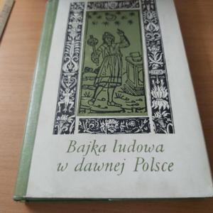 Bajka Ludowa w dawnej Polsce - 2860853918