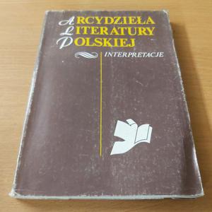 Arcydziea Literatury Polskiej Interpretacje - 2860853964