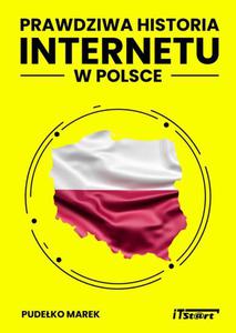 Prawdziwa Historia Internetu w Polsce - 2860854253