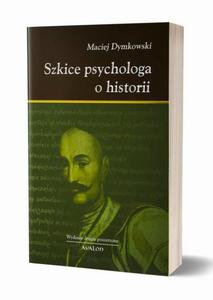 Szkice psychologa o historii - 2860855902