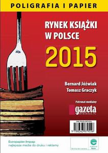 Rynek ksiki w Polsce 2015 Poligrafia i Papier - 2860856019