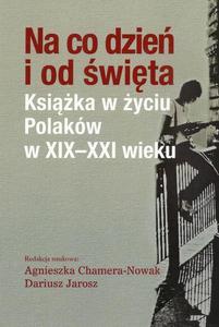 Na co dzie i od wita Ksika w yciu Polakw w XIX-XXI wieku - 2860856071