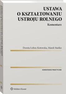 Ustawa o ksztatowaniu ustroju rolnego. Komentarz - 2860856235