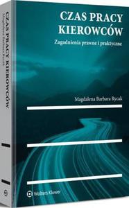 Czas pracy kierowcw. Zagadnienia prawne i praktyczne - 2860856299