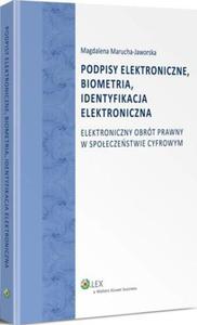 Podpisy elektroniczne, biometria, identyfikacja elektroniczna - 2860856320