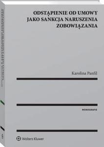 Odstpienie od umowy jako sankcja naruszenia zobowizania - 2860856330