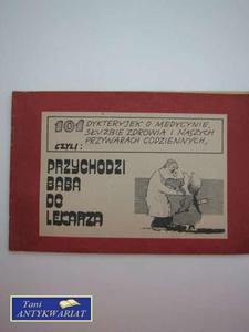 HUMOR MEDYCZNY PRZYCHODZI BABA DO LEKARZA - 2822559556