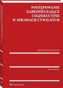 Postpowanie zabezpieczajce i egzekucyjne w sprawach cywilnych