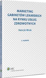 Marketing gabinetw lekarskich na rynku usug zdrowotnych - 2860856542