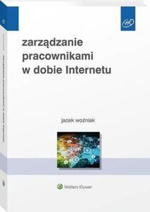 Zarzdzanie pracownikami w dobie Internetu - 2860856816