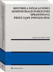 Kontrola dziaalnoci administracji publicznej sprawowana przez sdy powszechne - 2860856966