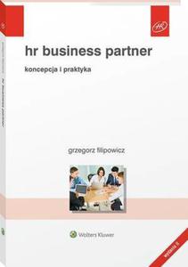 HR Business Partner. Koncepcja i praktyka - 2860857079