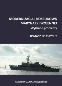 Modernizacja i rozbudowa marynarki wojennej. Wybrane problemy - 2860857492