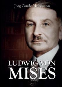 Ludwig von Mises, tom I - 2860857954