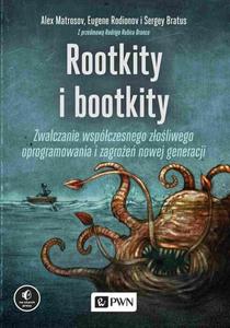 Rootkity i Bootkity Zwalczanie wspczesnego zoliwego oprogramowania i zagroe nowej generacji - 2860857967