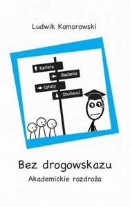 Bez drogowskazu Akademickie rozdroa - 2860858083