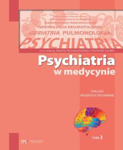 Psychiatria w medycynie Dialogi interdyscyplinarne Tom 3 - 2860858288