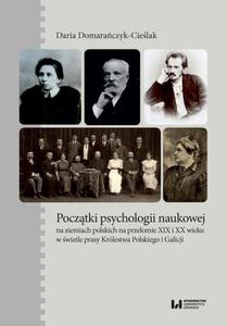 Pocztki psychologii naukowej na ziemiach polskich na przeomie XIX i XX wieku w wietle prasy Krle - 2860858480