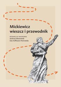 Mickiewicz - wieszcz i przewodnik - 2860858889