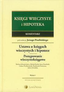 Ustawa o ksigach wieczystych i hipotece. Przepisy o postpowaniu wieczystoksigowym. Komentarz - 2860858928