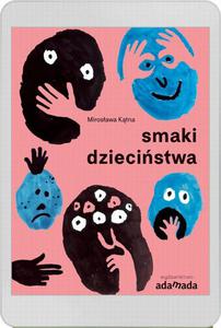 Smaki dziecistwa - 2860859327