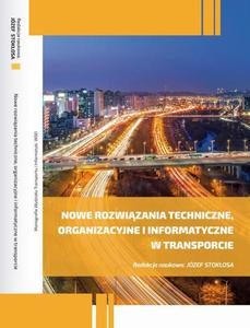 Nowe rozwizania techniczne, organizacyjne i informatyczne w transporcie - 2860860731